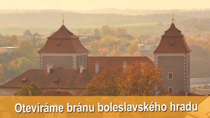 Otevíráme bránu boleslavského hradu